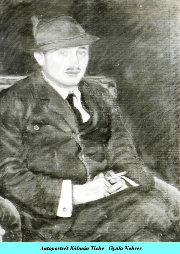 1 - 028a - Autoportrét Kálmán Tichy - Gyula Neher.