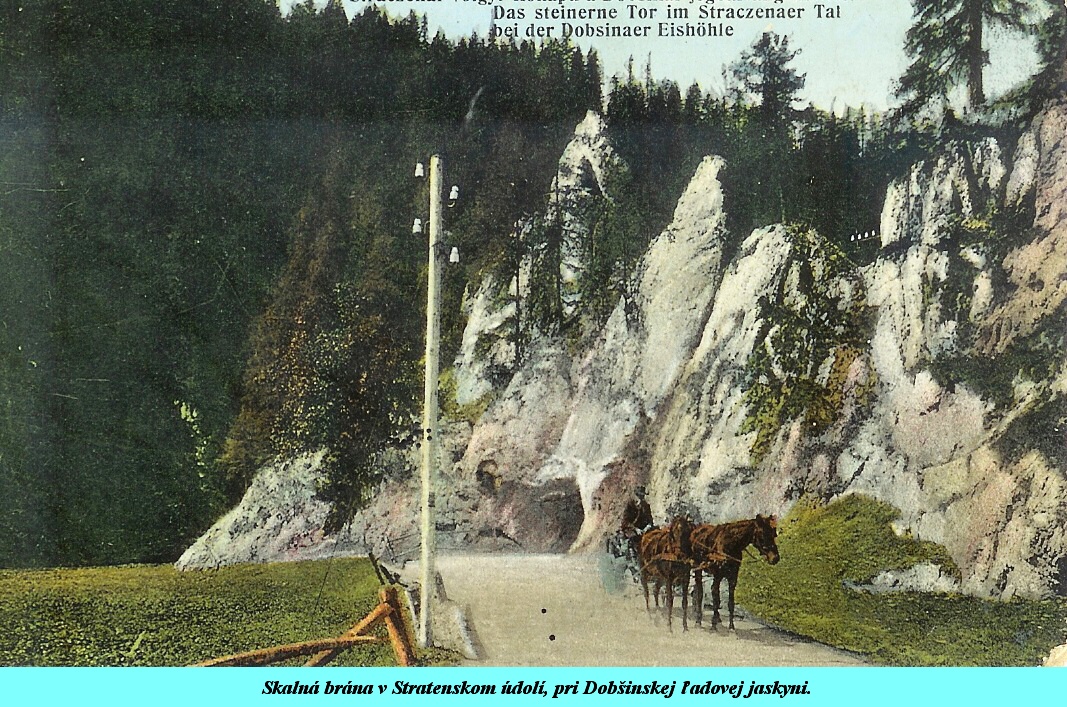 2 - 012b - Skalná brána v Stratenskom údolí, pri Dobšinskej ľadovej jaskyni.